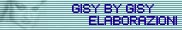 Gisy by Gisy: elaborazioni